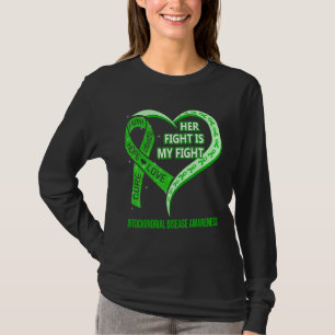 Her Fight Is My Fight Mitochondrial Disease Awaren T-Shirt