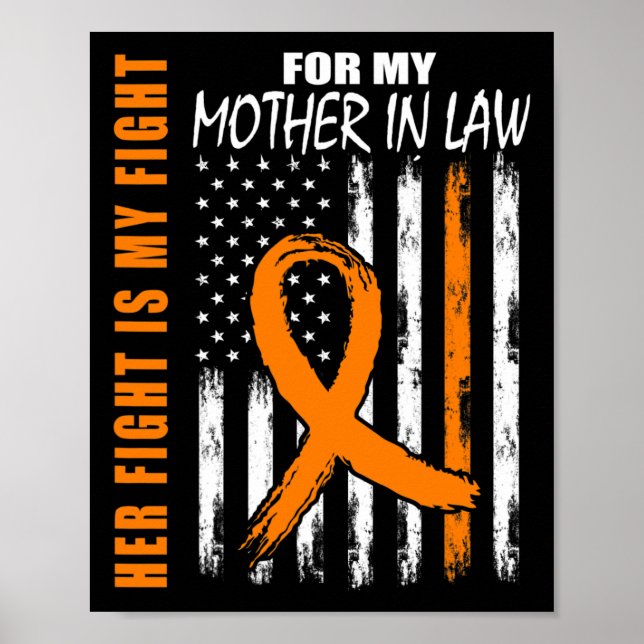 Her Fight Is My Fight Mother In Law Leukemia Aware Poster (Front)