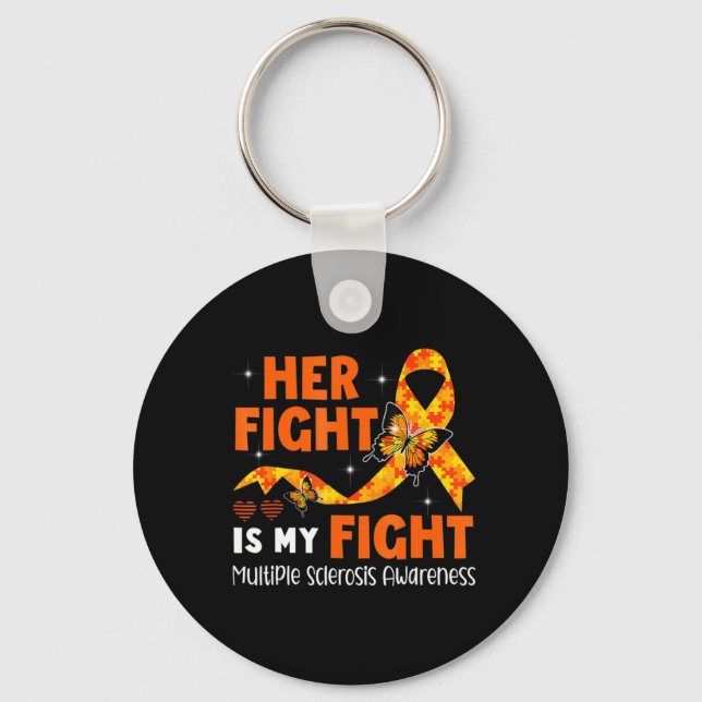 Her Fight Is My Fight MS Multiple Sclerosis Awaren Keychain (Front)