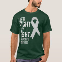 Her Fight is My Fight Parkinsons Disease Ribbon T-Shirt