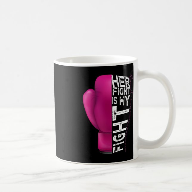 Her Fight Is My Fight Pink Boxing Glove  Coffee Mug (Right)