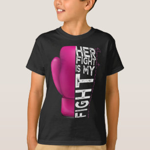 Her Fight Is My Fight Pink Boxing Glove  T-Shirt