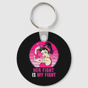 Her Fight Is My Fight Rosie Riveter Breast Cancer Keychain