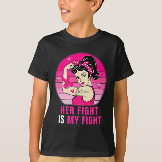 Her Fight Is My Fight Rosie Riveter Breast Cancer  T-Shirt