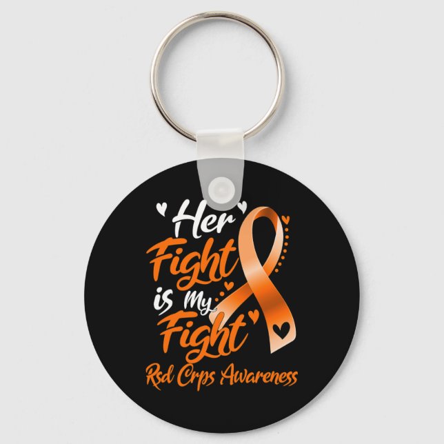 Her Fight Is My Fight Rsd Crps Awareness  Keychain (Front)
