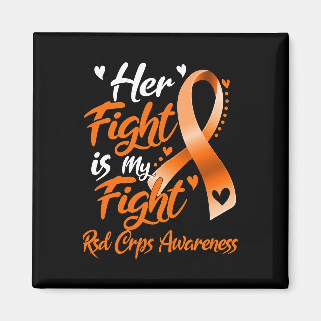 Her Fight Is My Fight Rsd Crps Awareness  Magnet (Front)