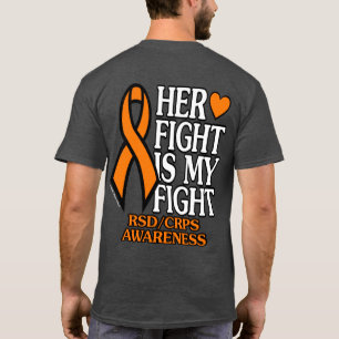 Her Fight is My Fight...RSD/CRPS T-Shirt