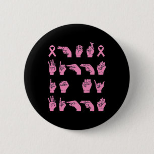 Her Fight Is My Fight Sign Language Breast Cancer Button