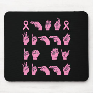Her Fight Is My Fight Sign Language Breast Cancer Mouse Pad