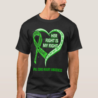 Her Fight Is My Fight Spinal Cord Injury Awareness T-Shirt
