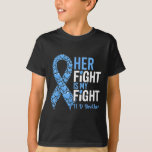Her Fight Is My Fight T1d Brother Type 1 Diabetes  T-Shirt