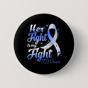 Her Fight Is My Fight T1d Cousin Type 1 Diabetes A Button