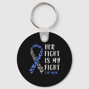 Her Fight Is My Fight T1d Mom - Diabetes Awareness Keychain