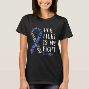 Her Fight Is My Fight T1d Mom - Diabetes Awareness T-Shirt