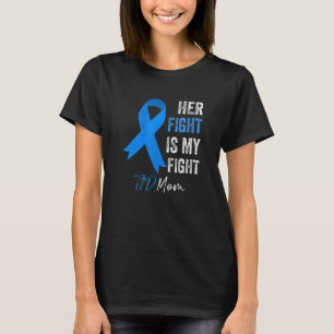 Her Fight Is My Fight T1D Mom Type 1 Diabetes Awar T-Shirt