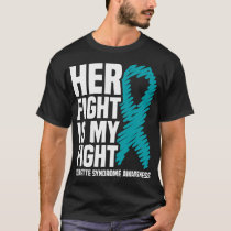 Her Fight Is My Fight Tourette Syndrome Awareness T-Shirt