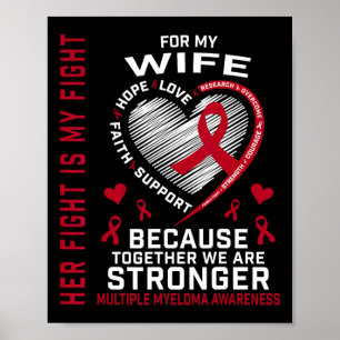 Her Fight Is My Fight Wife Multiple Myeloma Awaren Poster