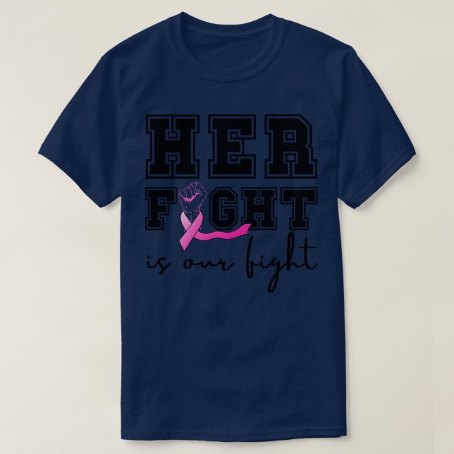 Her Fight is Our Fight 2 T-Shirt (Design Front)