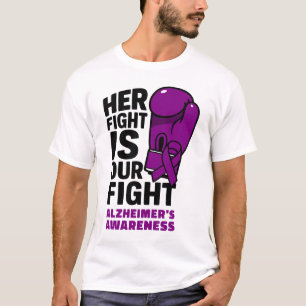 Her Fight Is Our Fight - Alzheimer’s Awareness T-Shirt