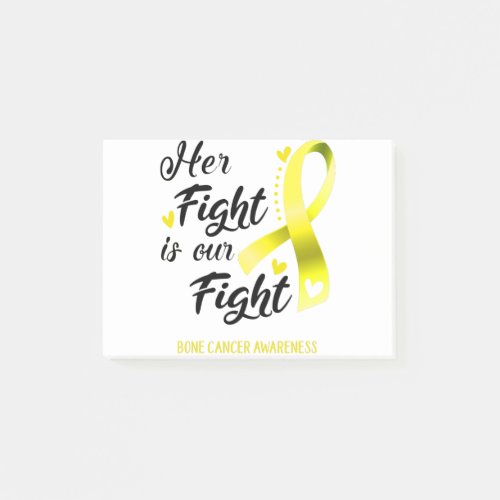 Her Fight is our Fight Bone Cancer Awareness Post_it Notes