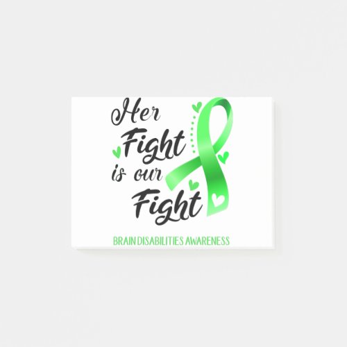 Her Fight is our Fight Brain Disabilities Awarenes Post_it Notes