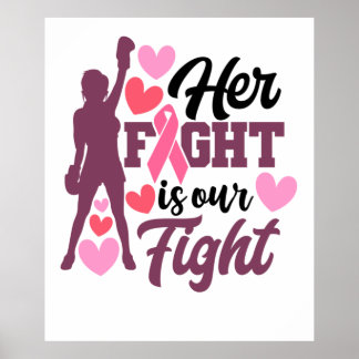Her Fight Is Our Fight Breast Cancer Awareness Poster