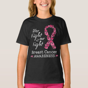 Her fight is our fight Breast Cancer Awareness T-Shirt