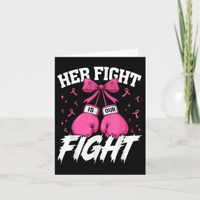 Her Fight Is Our Fight Breast Cancer Awareness Wom Card (Front)