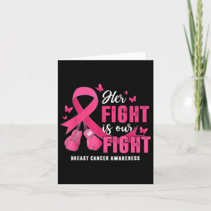 Her Fight Is Our Fight Breast Cancer Awareness Wom Card
