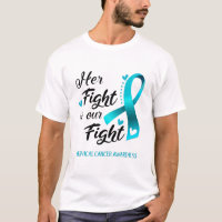 Her Fight is our Fight Cervical Cancer Awareness