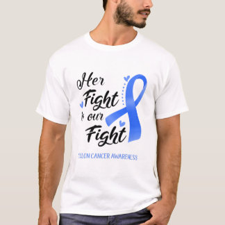 Her Fight is our Fight Colon Cancer Awareness T-Shirt