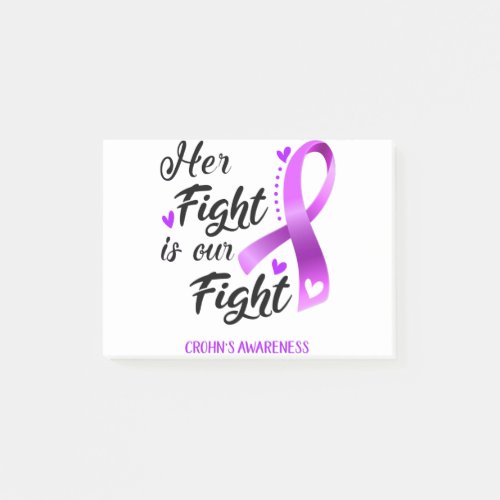Her Fight is our Fight Crohns Awareness Post_it Notes