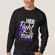 Her Fight Is Our Fight Crohn's & Colitis Awareness Sweatshirt