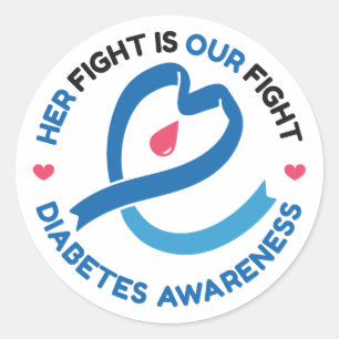 Her Fight Is Our Fight – Diabetes Awareness Classic Round Sticker