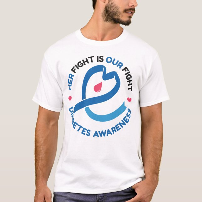 Her Fight Is Our Fight – Diabetes Awareness T-Shirt (Front)