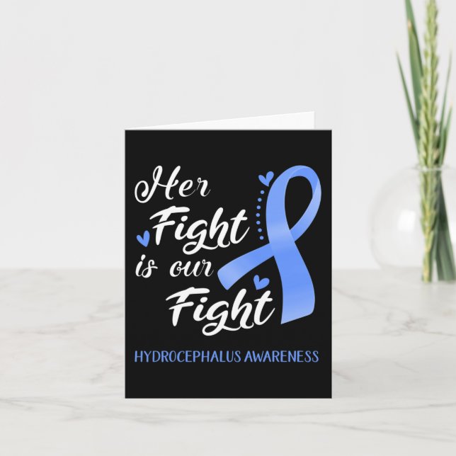Her Fight Is Our Fight Hydrocephalus Awareness  Card (Front)