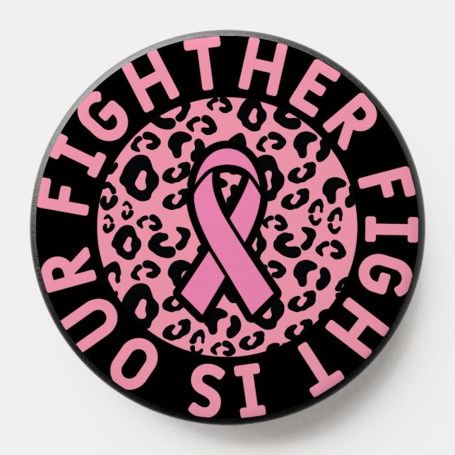 Her Fight Is OUR Fight Leopard Print PopSocket (Popsocket)