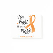 Her Fight is our Fight Leukemia Awareness Post-it Notes