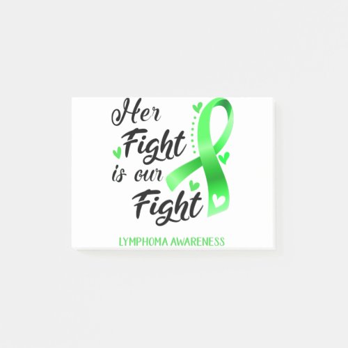 Her Fight is our Fight Lymphoma Awareness Post_it Notes