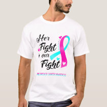 Her Fight is our Fight Male Breast Cancer Awarenes T-Shirt