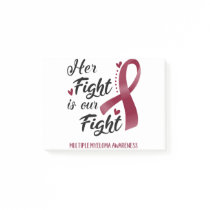 Her Fight is our Fight Multiple Myeloma Awareness Post-it Notes