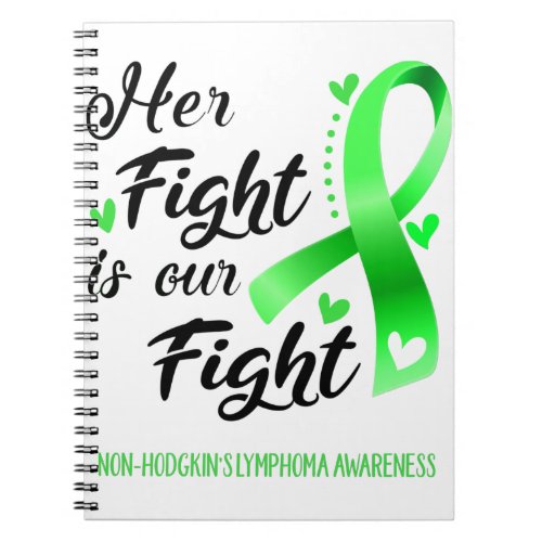 Her Fight is our Fight Non_Hodgkins Lymphoma Notebook