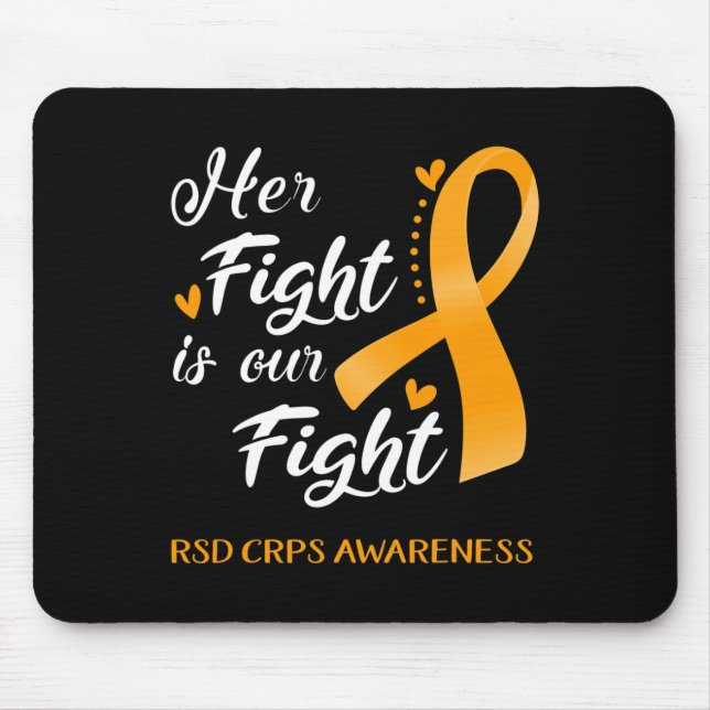 Her Fight Is Our Fight Rsd Crps Awareness  Mouse Pad (Front)