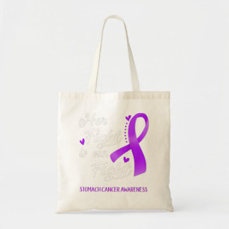 Her Fight is Our Fight Stomach Cancer Awareness Su Tote Bag
