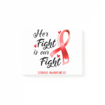 Her Fight is our Fight Stroke Awareness Post-it Notes