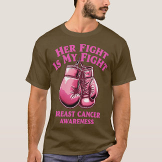 Her Fight My Fight Awareness 1 T-Shirt