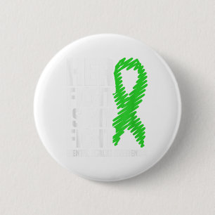 Her Fight My Fight Green Ribbon Mental Health Awar Button