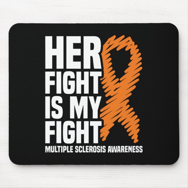 Her Fight My Fight Ms Multiple Sclerosis Awareness Mouse Pad (Front)