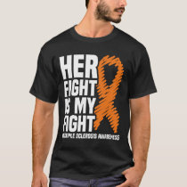 Her Fight My Fight Ms Multiple Sclerosis Awareness T-Shirt