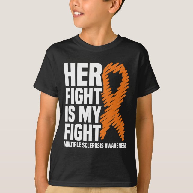 Her Fight My Fight Ms Multiple Sclerosis Awareness T-Shirt (Front)